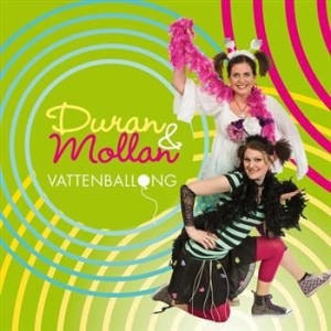 Duran & Mollan - Vattenballong in der Gruppe CD / Barnmusik bei Bengans Skivbutik AB (630532)