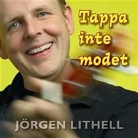 Lithell Jörgen - Tappa Inte Modet in der Gruppe CD bei Bengans Skivbutik AB (630725)