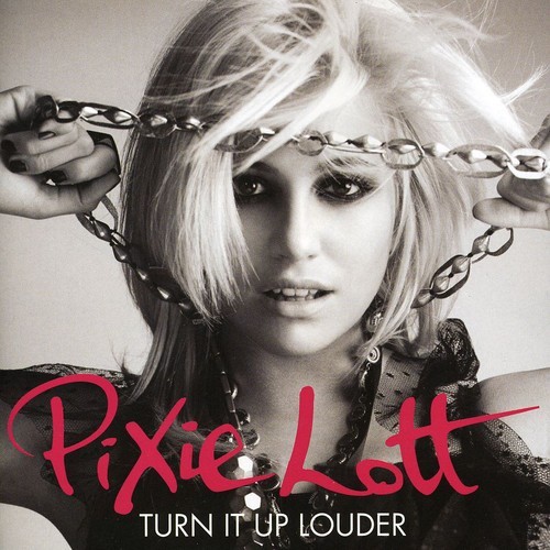 Pixie Lott - Turn It Up (Louder) in der Gruppe CD / Pop bei Bengans Skivbutik AB (630873)