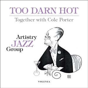 Artistry Jazz Group - Too Darn Hot - Together With Cole P in der Gruppe cdonuppdat / CDON Jazz klassiskt NX bei Bengans Skivbutik AB (631173)