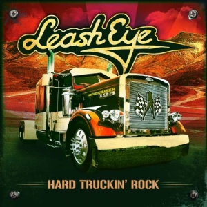 Leash Eye - Hard Truckin' Rock in der Gruppe CD / Pop-Rock bei Bengans Skivbutik AB (631438)