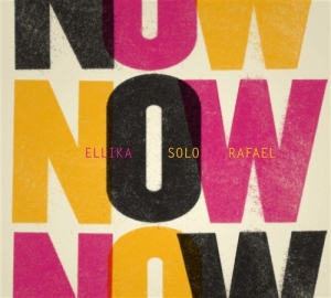 Ellika Solo Rafael - Now in der Gruppe CD bei Bengans Skivbutik AB (631481)