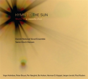 Holmboe / Nörgård / Holten - Hymn To The Sun - Works For A Cappe in der Gruppe Externt_Lager / Naxoslager bei Bengans Skivbutik AB (631587)
