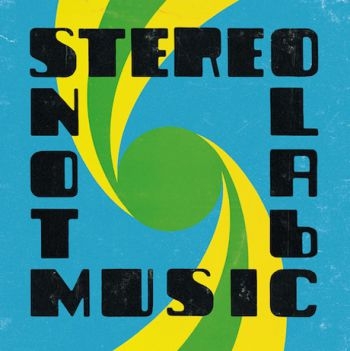 Stereolab - Not Music in der Gruppe CD / Bestseller bei Bengans Skivbutik AB (631673)