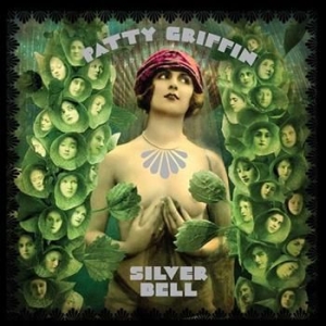 Griffin Patty - Silver Bell in der Gruppe Minishops / Patty Griffin bei Bengans Skivbutik AB (631807)
