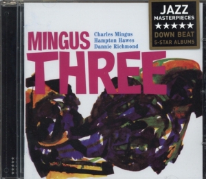 Charles -Trio- Mingus - Mingus Three in der Gruppe CD / Jazz bei Bengans Skivbutik AB (632214)