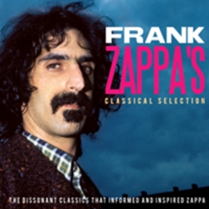 Zappa Frank - Frank Zappas Classical Selection (2 in der Gruppe CD / Pop-Rock bei Bengans Skivbutik AB (632286)