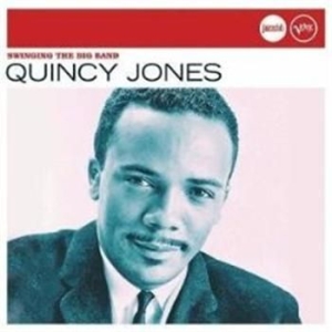 Jones Quincy - Swinging The Big Band in der Gruppe CD / Jazz/Blues bei Bengans Skivbutik AB (632423)