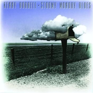 Kenny Burrell - Stormy Monday Blues in der Gruppe CD / Jazz/Blues bei Bengans Skivbutik AB (632525)