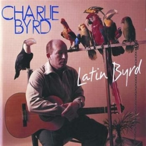 Charlie Byrd - Latin Byrd in der Gruppe CD / Jazz/Blues bei Bengans Skivbutik AB (633049)