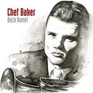 Chet Baker - Back Home in der Gruppe Minishops / Chet Baker bei Bengans Skivbutik AB (633844)