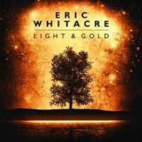 Eric Whitacre - Light & Gold in der Gruppe CD / Jazz bei Bengans Skivbutik AB (634011)