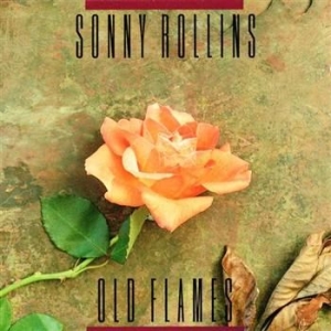Rollins Sonny - Old Flames in der Gruppe CD bei Bengans Skivbutik AB (634324)