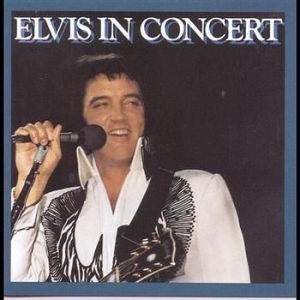 Presley Elvis - Elvis In Concert in der Gruppe CD / Pop-Rock,Övrigt bei Bengans Skivbutik AB (634679)