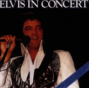Presley Elvis - Elvis In Concert in der Gruppe CD / Pop-Rock,Övrigt bei Bengans Skivbutik AB (634679)