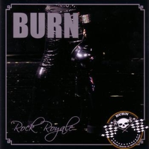 Burn - Rock Royale in der Gruppe CD / CD Hårdrock bei Bengans Skivbutik AB (634759)