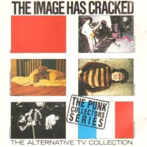 Alternative Tv - Image Has Cracked in der Gruppe CD / Pop-Rock bei Bengans Skivbutik AB (635065)