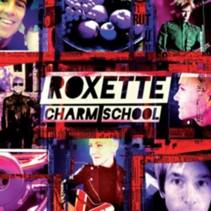 Roxette - Charm School in der Gruppe CD bei Bengans Skivbutik AB (635126)