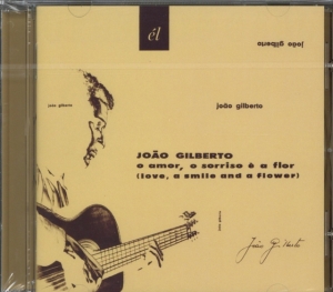 Gilberto Joao - O Amor, O Sorriso E A Flor in der Gruppe CD / Elektroniskt,World Music bei Bengans Skivbutik AB (635277)
