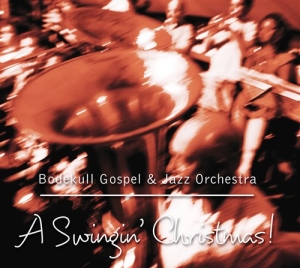 Bodekull Gospel & Jazz Orchestra - A Swinging Christmas! in der Gruppe UNSERE TIPPS / Weihnachtsmusik auf Vinyl & CD bei Bengans Skivbutik AB (635715)