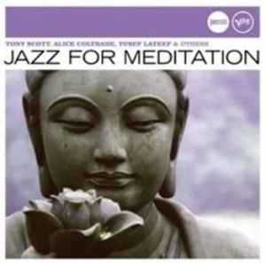 Various Artists - Jazz For Meditation in der Gruppe CD / Jazz/Blues bei Bengans Skivbutik AB (635756)
