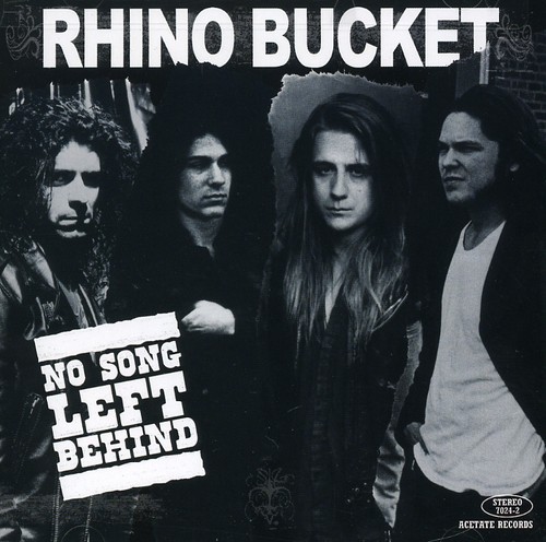 Rhino Bucket - No Song Left Behind in der Gruppe CD / Hårdrock/ Heavy metal bei Bengans Skivbutik AB (636120)