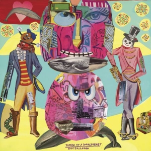 Callahan Bill - Woke On A Whaleheart in der Gruppe CD bei Bengans Skivbutik AB (636348)