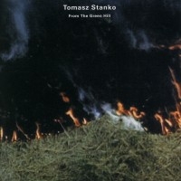 Stanko Tomasz - From The Green Hill in der Gruppe CD / Jazz bei Bengans Skivbutik AB (636570)