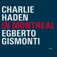 Haden Charlie - In Montreal in der Gruppe CD bei Bengans Skivbutik AB (636594)