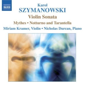 Szymanowski: Kramer/Durcan - Works For Violin And Piano in der Gruppe Externt_Lager / Naxoslager bei Bengans Skivbutik AB (637260)