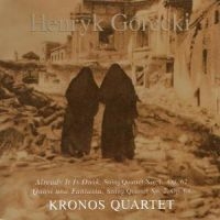 Henryk Gorecki - Kronos Quartet - String Quarte in der Gruppe CD / Klassiskt bei Bengans Skivbutik AB (637316)