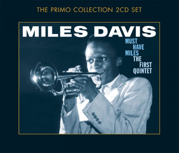 Davis Miles - Must-Have Miles (First Quintet) in der Gruppe CD / Jazz/Blues bei Bengans Skivbutik AB (637487)