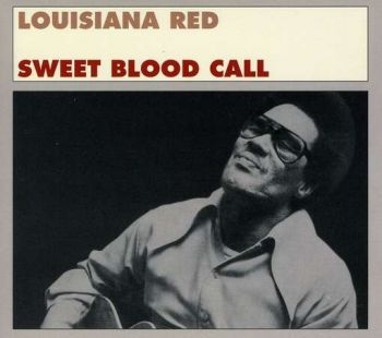 Louisiana Red - Sweet Blood Call in der Gruppe CD / Bestseller bei Bengans Skivbutik AB (638053)
