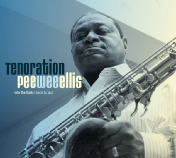 Ellis Pee Wee - Tenoration in der Gruppe CD / RNB, Disco & Soul bei Bengans Skivbutik AB (638197)