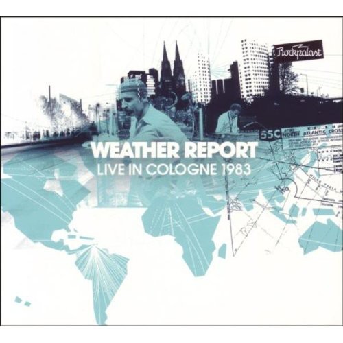 Weather Report - Live In Cologne 1983 in der Gruppe CD / Jazz/Blues bei Bengans Skivbutik AB (638200)