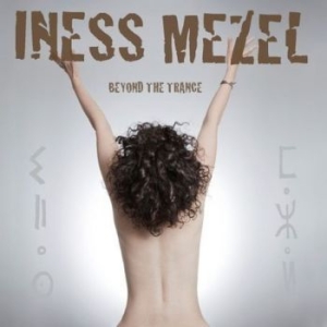 Mezel Iness - Beyond The Trance in der Gruppe CD / Pop bei Bengans Skivbutik AB (638383)