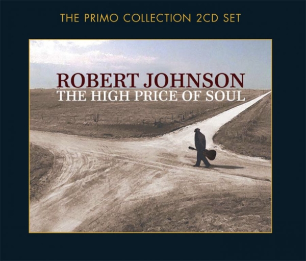 Johnson Robert - High Price Of Soul in der Gruppe CD / Bestseller bei Bengans Skivbutik AB (638890)