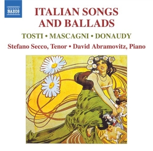 Tosti / Mascagni / Donaudy - Italian Songs And Ballads in der Gruppe Externt_Lager / Naxoslager bei Bengans Skivbutik AB (639672)