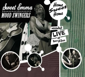 Sweet Emma & The Mood Swingers - Home Sweet Home in der Gruppe CD / Blues bei Bengans Skivbutik AB (640100)