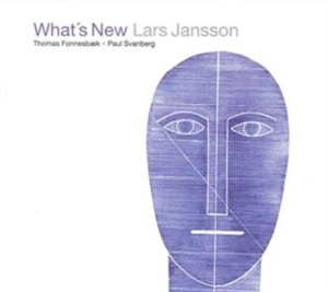 Lars Jansson Thomas Fonnesbäck Paul - What's New in der Gruppe Externt_Lager / Naxoslager bei Bengans Skivbutik AB (640571)