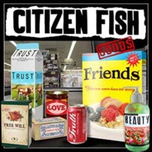 Citizen Fish - Goods in der Gruppe CD bei Bengans Skivbutik AB (640683)