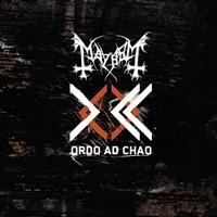 Mayhem - Ordo Ad Chao in der Gruppe CD / Hårdrock,Norsk Musik bei Bengans Skivbutik AB (640772)