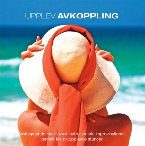 Pier Federici Alexandre - Upplev: Avkoppling in der Gruppe CD bei Bengans Skivbutik AB (640830)