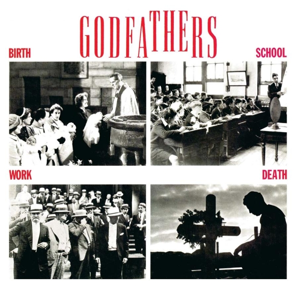 Godfathers - Birth, School, Work, Death in der Gruppe CD / Bestseller bei Bengans Skivbutik AB (641315)