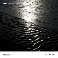 Tüür Erkki-Sven - Oxymoron in der Gruppe Externt_Lager / Naxoslager bei Bengans Skivbutik AB (641703)