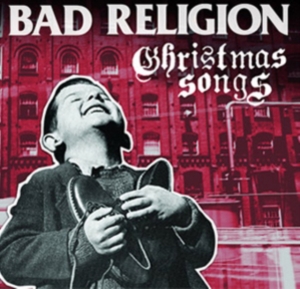 Bad Religion - Christmas Songs in der Gruppe UNSERE TIPPS / Weihnachtsmusik auf Vinyl & CD bei Bengans Skivbutik AB (642648)