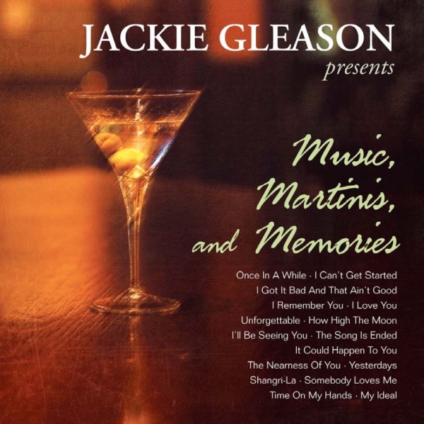 Gleason Jackie - Music, Martinis And Memories in der Gruppe CD / Bestseller bei Bengans Skivbutik AB (642758)