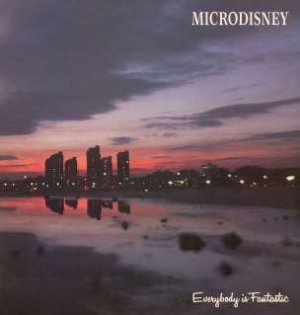 Microdisney - Everybody Is Fantastic: Expanded Ed in der Gruppe CD / Rock bei Bengans Skivbutik AB (642900)