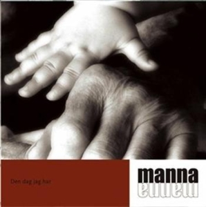 Manna - Den Dag Jag Har in der Gruppe CD bei Bengans Skivbutik AB (642929)