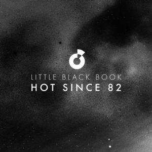 Hot Since 82 - Little Black Book in der Gruppe CD bei Bengans Skivbutik AB (643015)